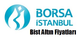bist altın fiyatları
